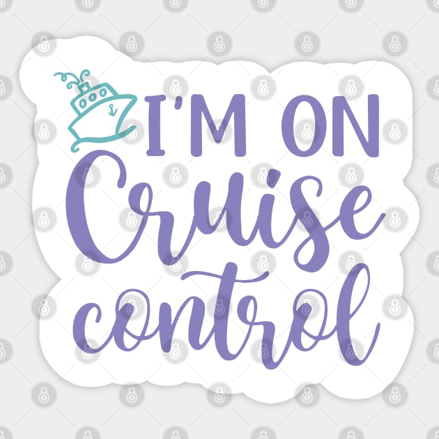 I’m On Cruise Control Beach Vacation Funny Sticker by GlimmerDesigns